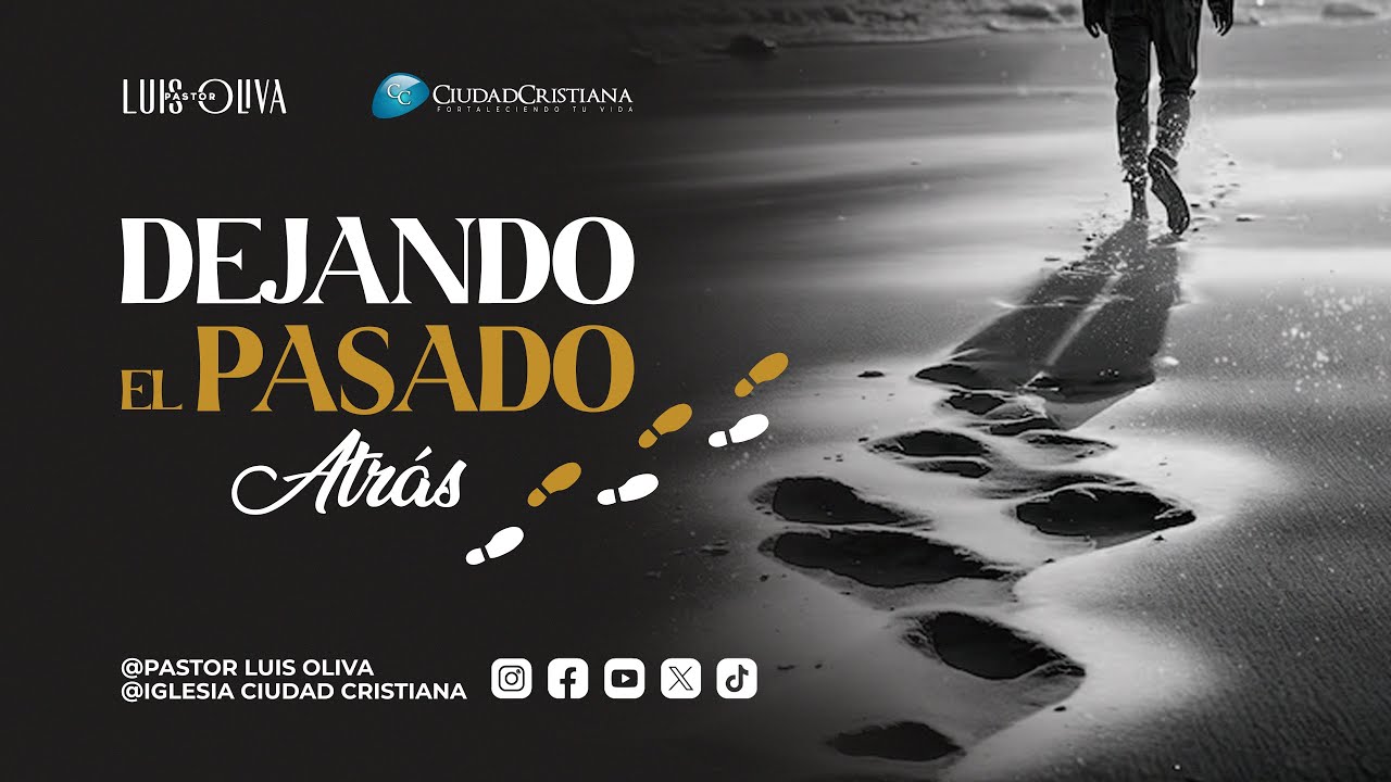 Dejando El Pasado Atr&aacute;s - 2 corintios 5:17