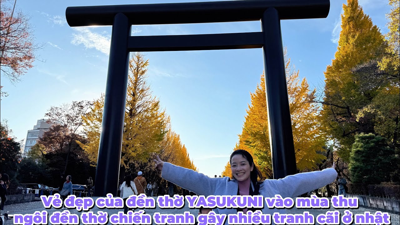 🍁Vẻ đẹp của đền thờ YASUKUNI v&agrave;o m&ugrave;a thu - ng&ocirc;i đền thờ chiến tranh g&acirc;y nhiều tranh c&atilde;i ở nhật