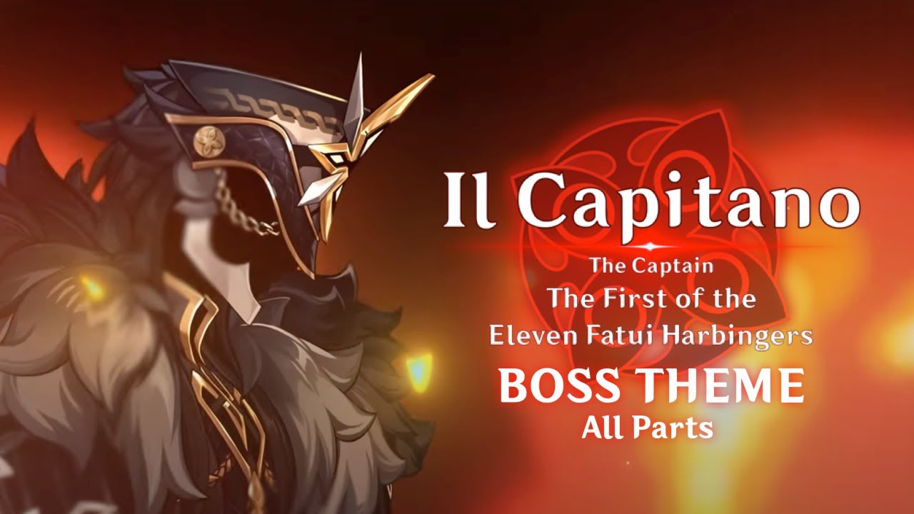 Genshin Impact | Fanmade Il Capitano Weekly Boss Theme (All Phases)