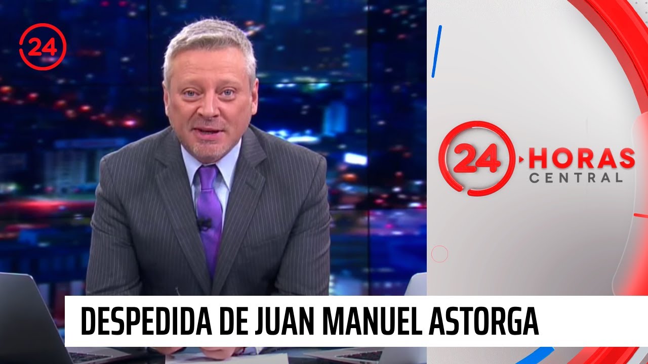 Despedida de Juan Manuel Astorga en TVN | 24 Horas TVN Chile