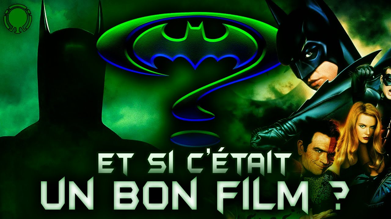 Et Si BATMAN FOREVER était en RÉALITÉ un BON FILM ?