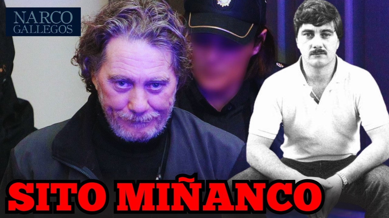 SITO MIÑANCO: El PABLO ESCOBAR Gallego – Historia Real del NARCO más Famoso de ESPAÑA