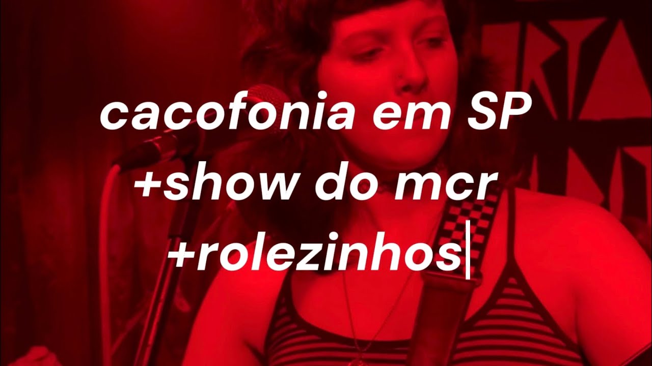 cacofonia em SP + show do MCR + rolezinhos (vlog #04)