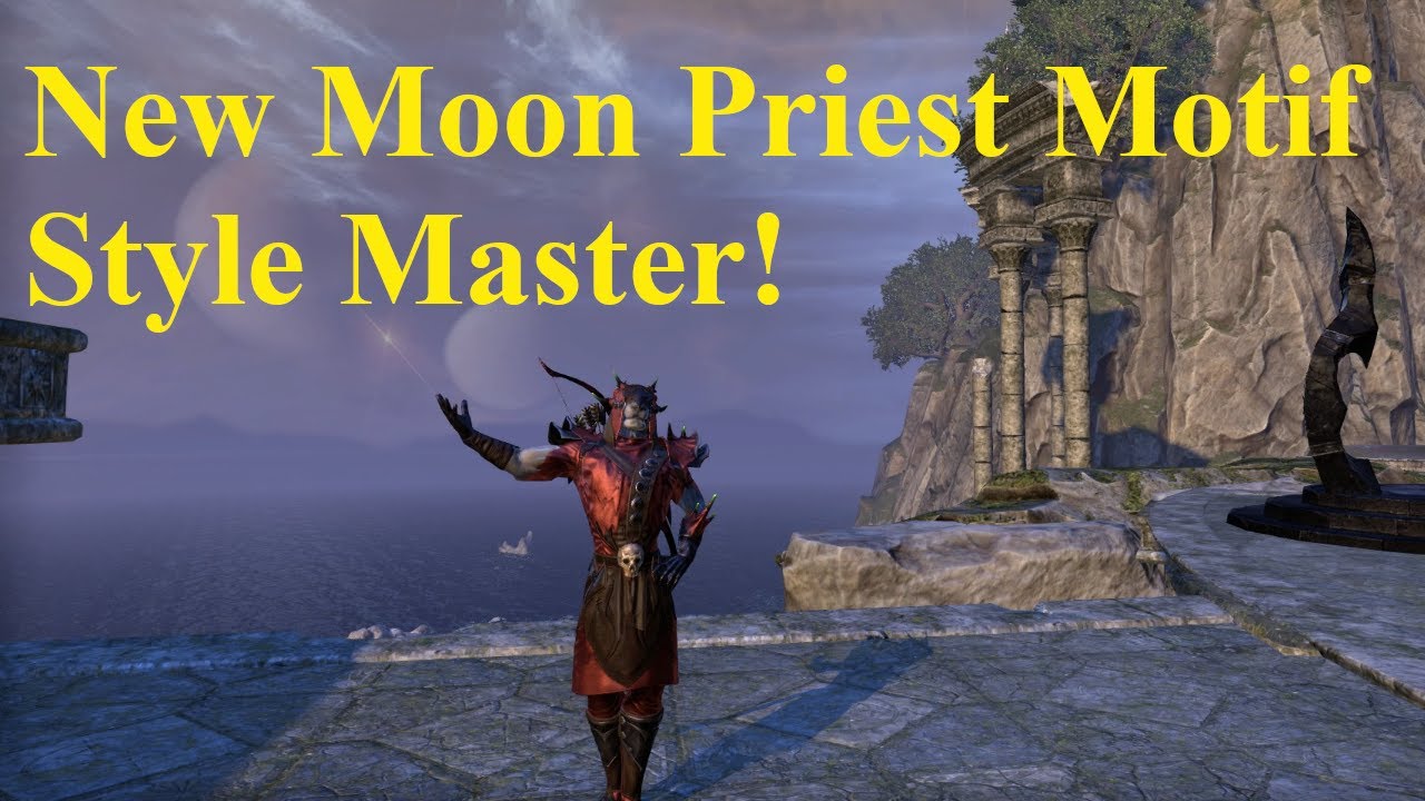 ESO New Moon Priest Motif Style Master!