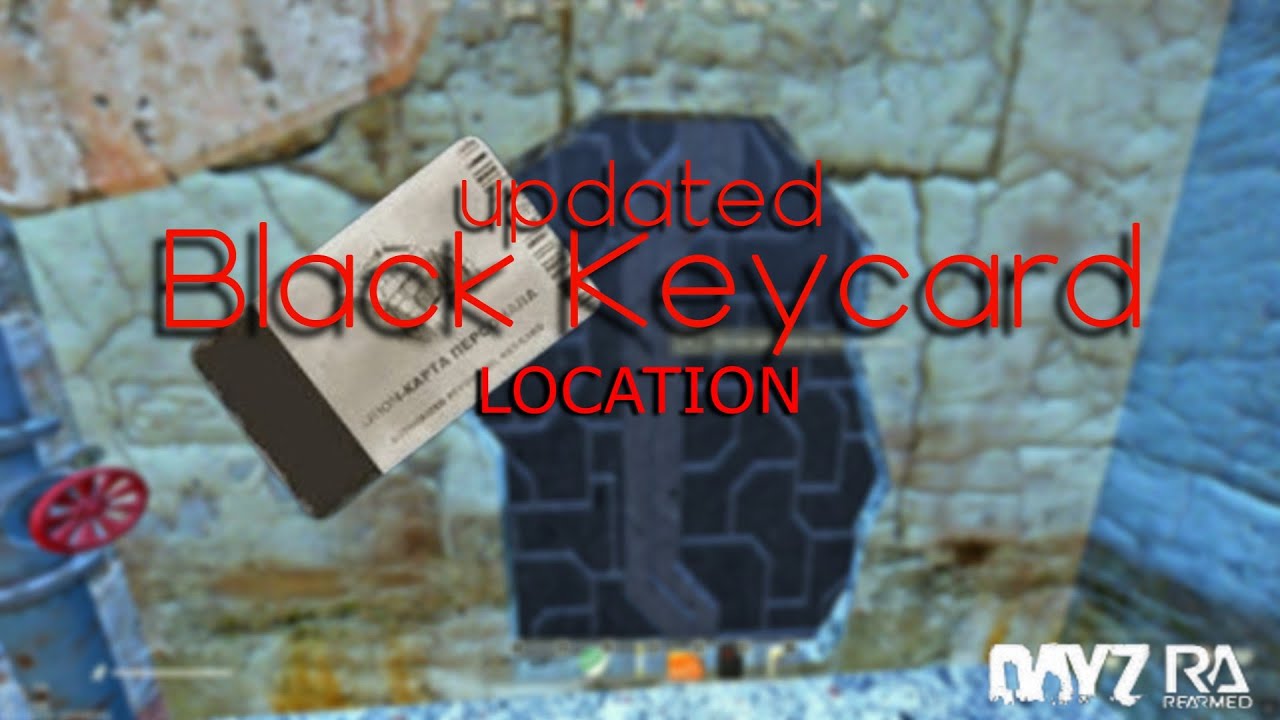 Black Keycard location Rearmed DayZ