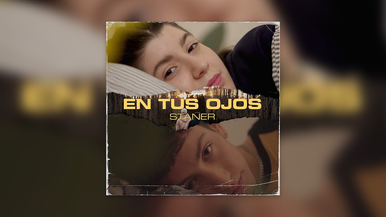 STANER - En Tus Ojos (Video Oficial)