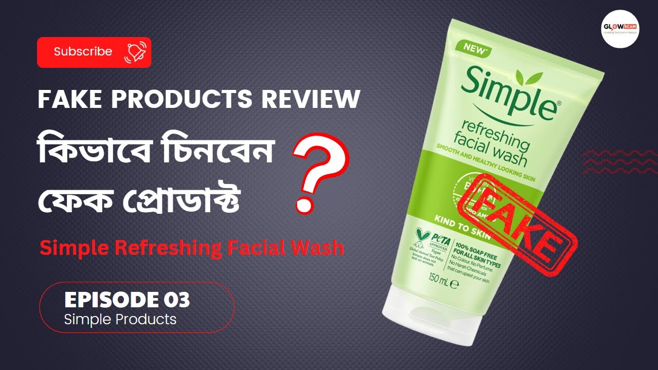 Simple Refreshing Facial Wash Fake VS Authentic Review by GlowScam