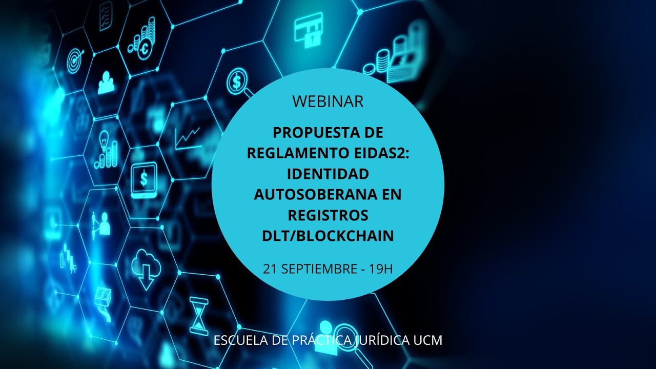 PROPUESTA DE REGLAMENTO EIDAS2: IDENTIDAD AUTOSOBERANA EN REGISTROS DLT/BLOCKCHAIN