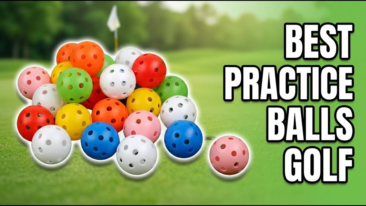 Best Practice Golf Balls: Top 5 Foam & Hollow Balls for Home Training 2026