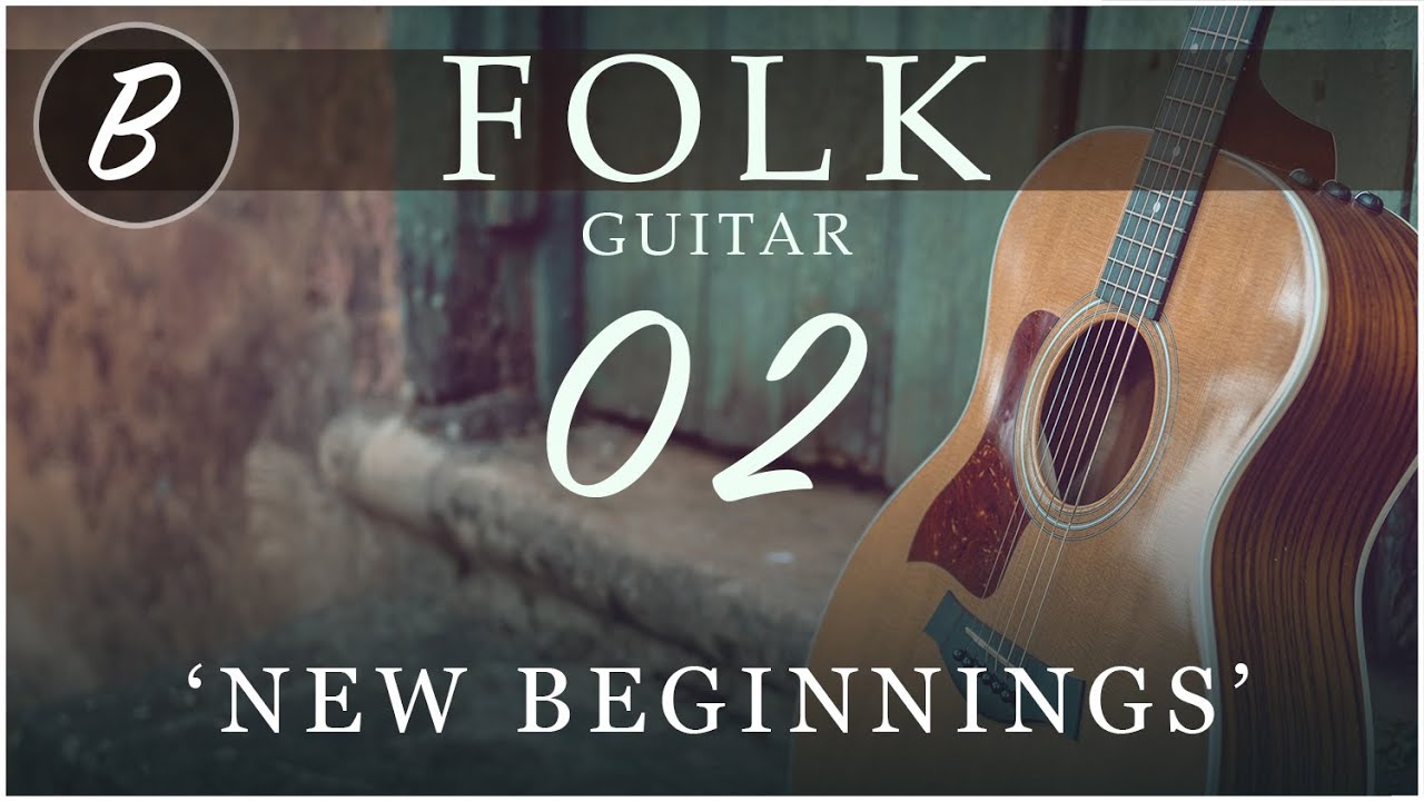 Folk Guitar 02 | 'New Beginnings' - B Major Key | Backing Track