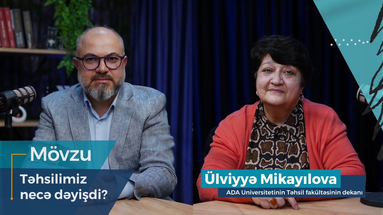 Dərd dinləmə 7 - Təhsilimiz necə dəyişdi?