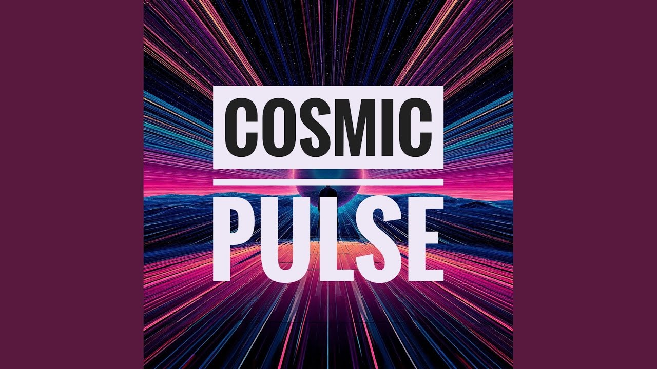 Cosmic Pulse (Original Mix)