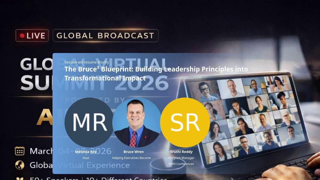 XVIII Global Virtual Summit 2026 (EST)-The Bruce³ Blueprint: Building Leadership Principles-41