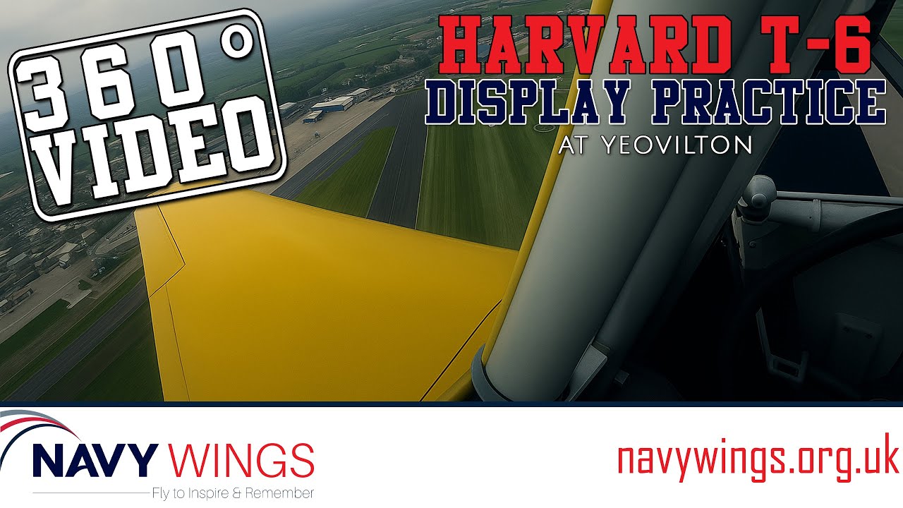 Harvard T-6 Display Practice at Yeovilton a 360° Cockpit View!