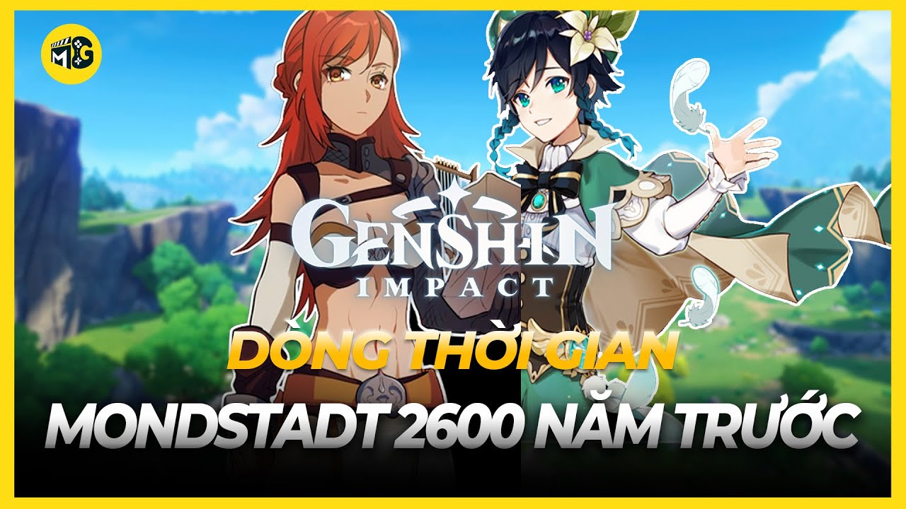 Mondstadt 2600 năm trước | Sử thi Genshin Impact