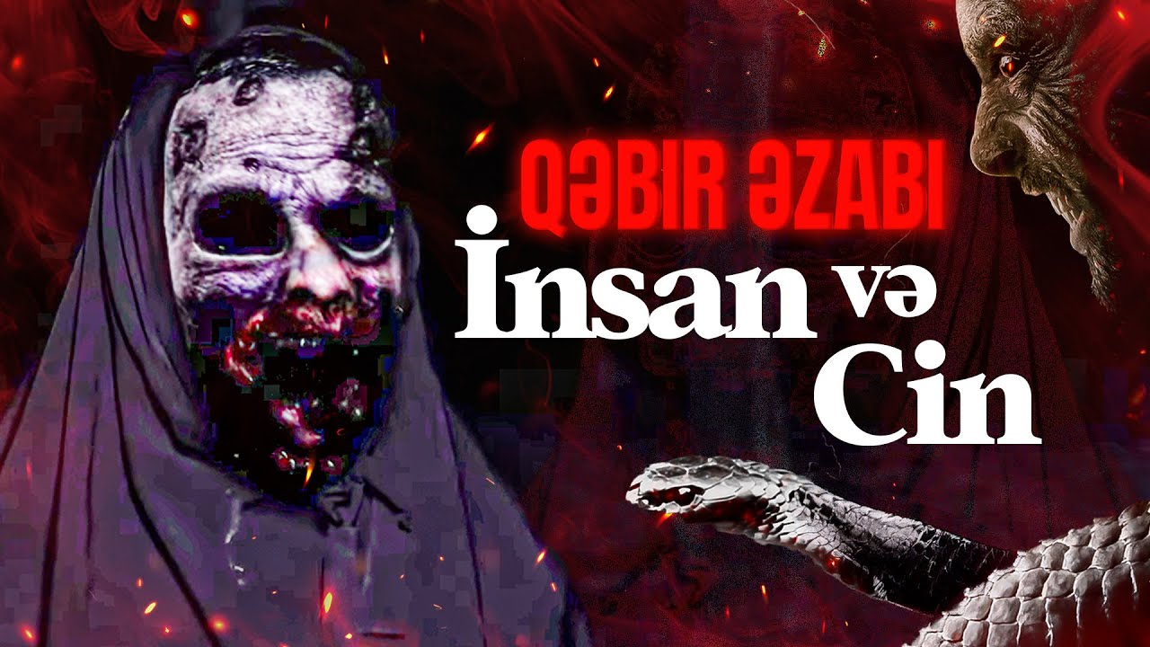 Qəbir Əzabı: İnsan və Cin | Azərice Altyazılı T&uuml;rk Qorxu Filmi