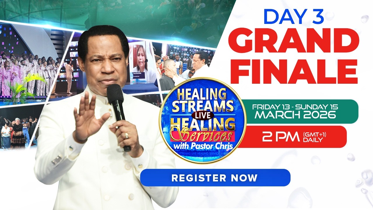 LIVE:  [DAY 3 - GRAND FINALE] MARCH HEALING STREAMS WITH PASTOR CHRIS
