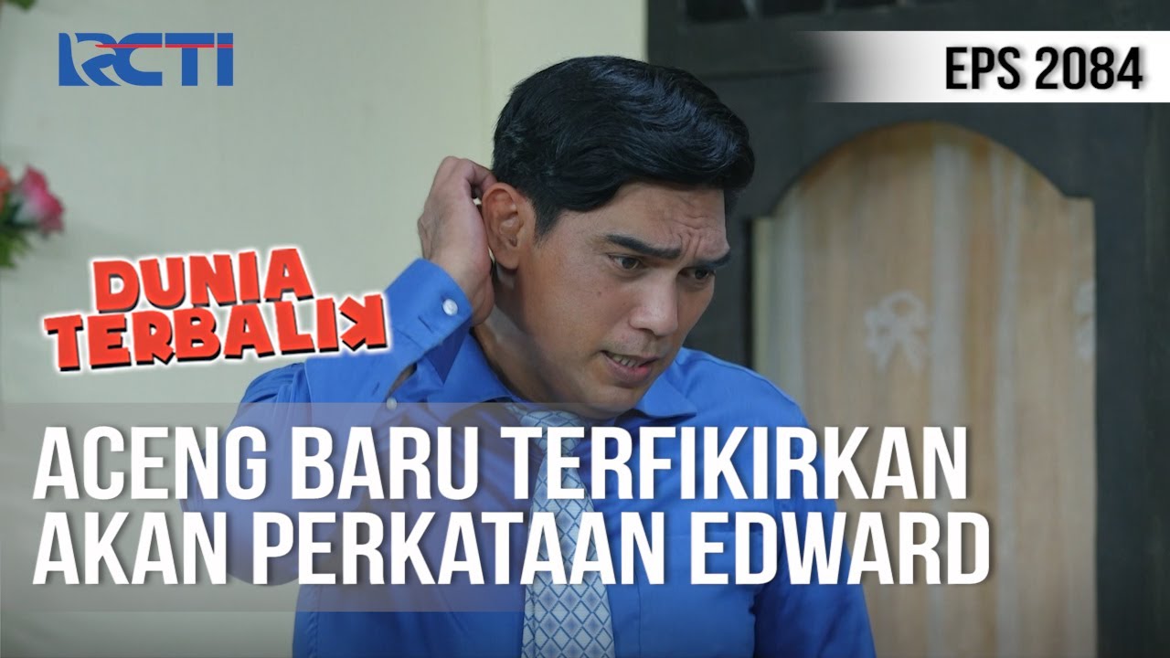 DUNIA TERBALIK - Aceng Kepikiran Omongan Edward [8 Juni 2020]
