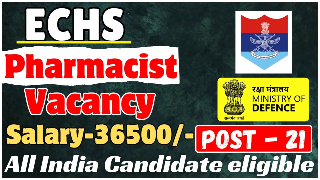 ECHS Pharmacist Vacancy 2026 || Recruitment for Pharmacist at ECHS Post 21 | Pharmacist vacancy 2026
