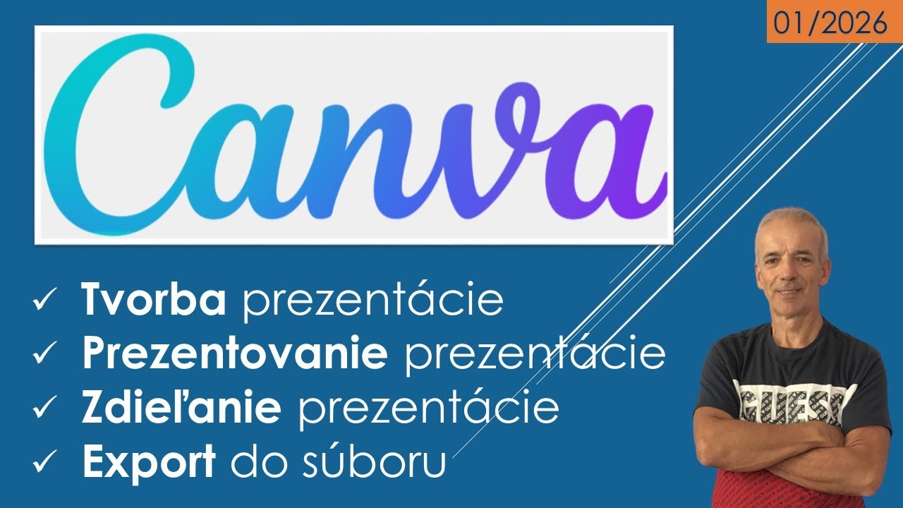 CANVA - Tvorba prezentácie, prezentovanie, zdieľanie, export do súboru