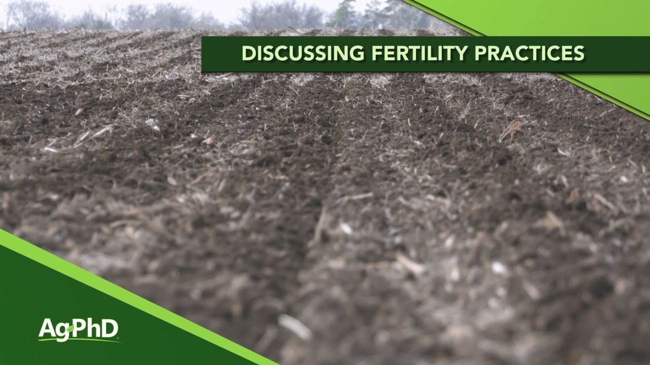 Discussing Fertility Practices (From Ag PhD #1139 - Air Date 2-2-20)