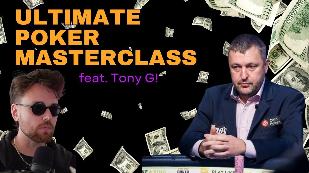 Poker Mindset Masterclass with @Tony G (Rare Video!)