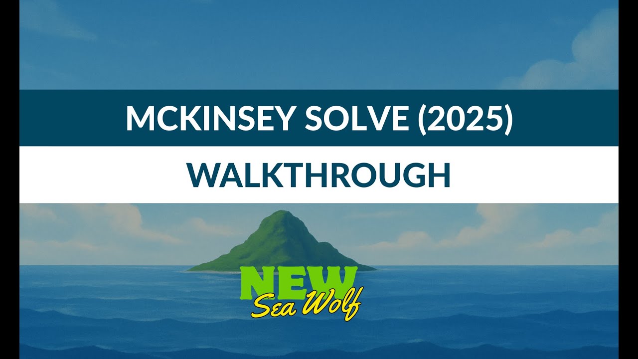 McKinsey Solve 2025 Simulations Walkthrough: Ecosystem, Redrock & NEW Sea Wolf