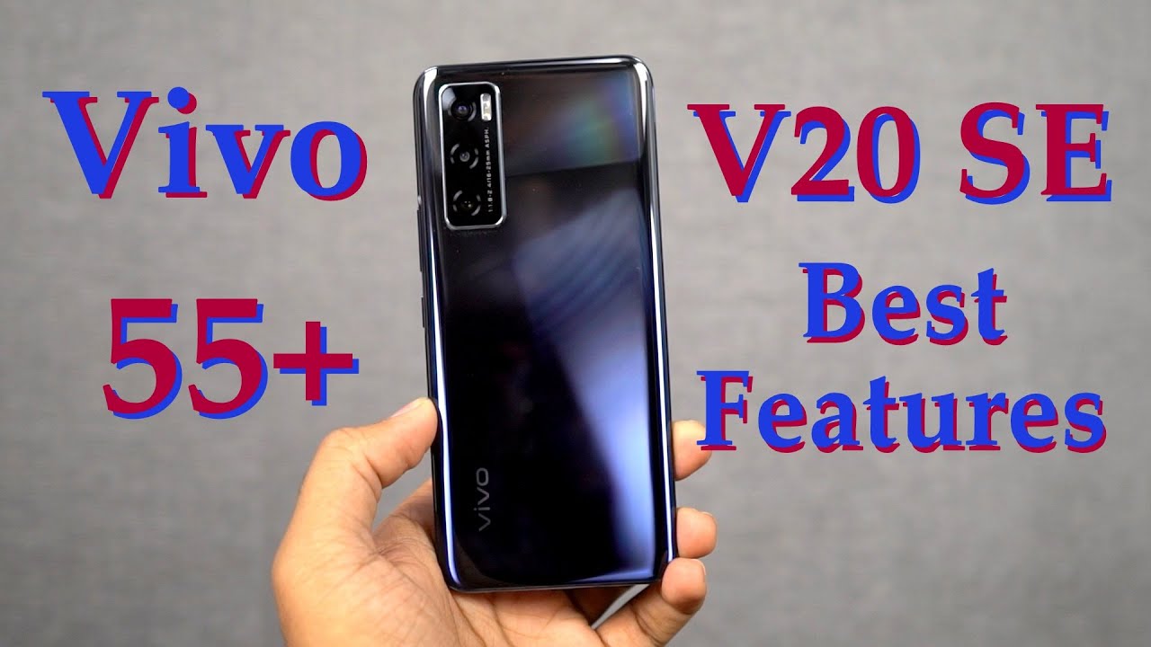 Vivo V20 SE 55+ Best Features