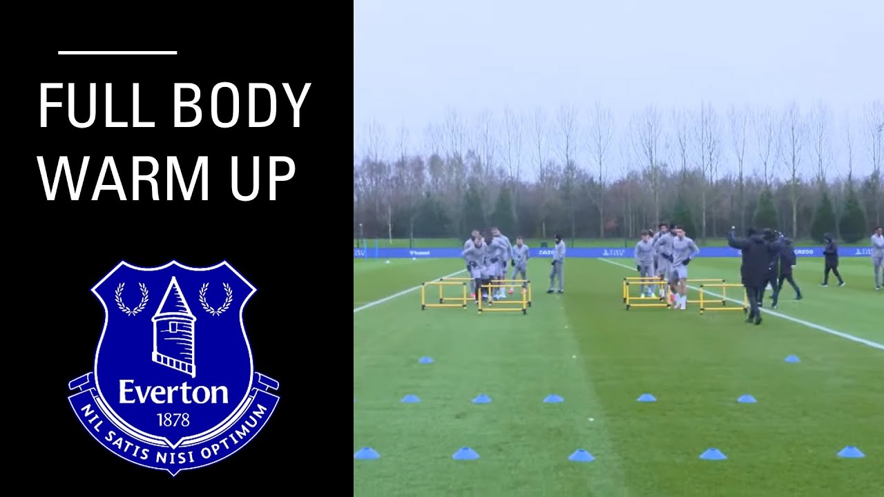 🔵⚪️ F.C. Everton - Complete Warm Up ⚪️🔵