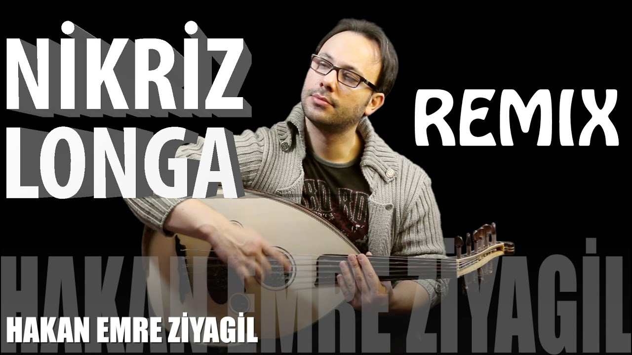 Nikriz Longa (T.Cemil Bey) - UD - OUD - Hakan Emre Ziyagil