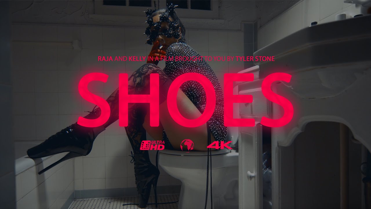 RAJA - SHOES (ft. Kelly & Tyler Stone)