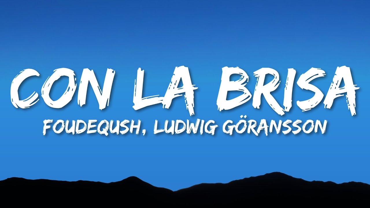 Con La Brisa (Lyrics/Letra) 
