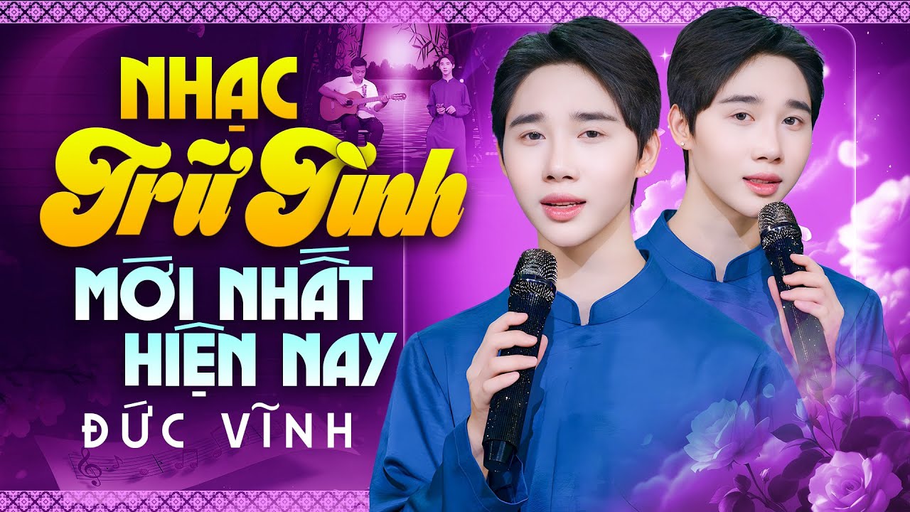 Nhạc Trữ Tình Đức Vĩnh Mới Nhất Hiện Nay - Liên Khúc Ru Lại Câu Hò, Mùa Hoa Trở Lại