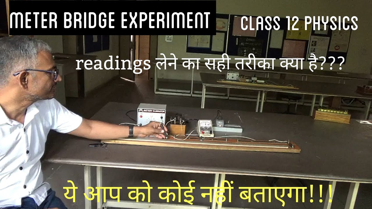 Meter bridge practical how to take readings class 12 physics