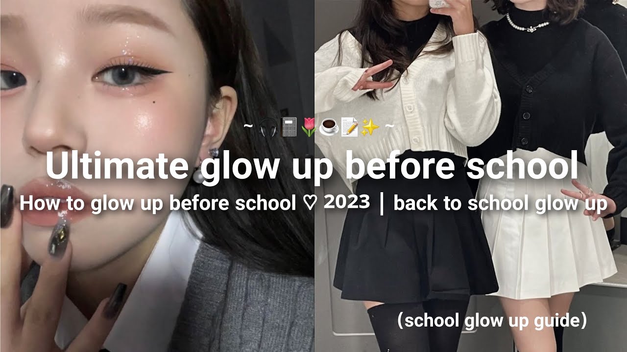 how to glow up before school starts 🎀 (uniform & grooming tips) | Ultimate glow up before school 💫