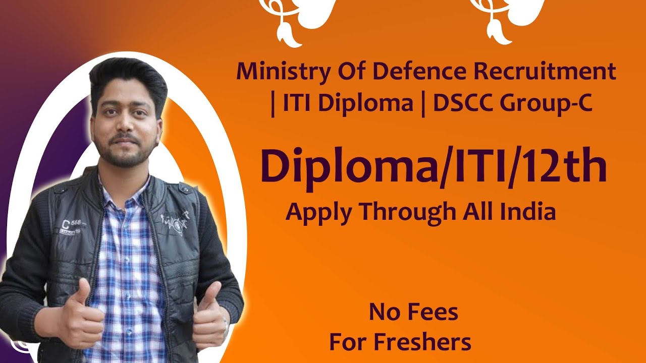 Ministry Of Defence Recruitment | ITI Diploma | DSCC Group-C Recruitment 2021