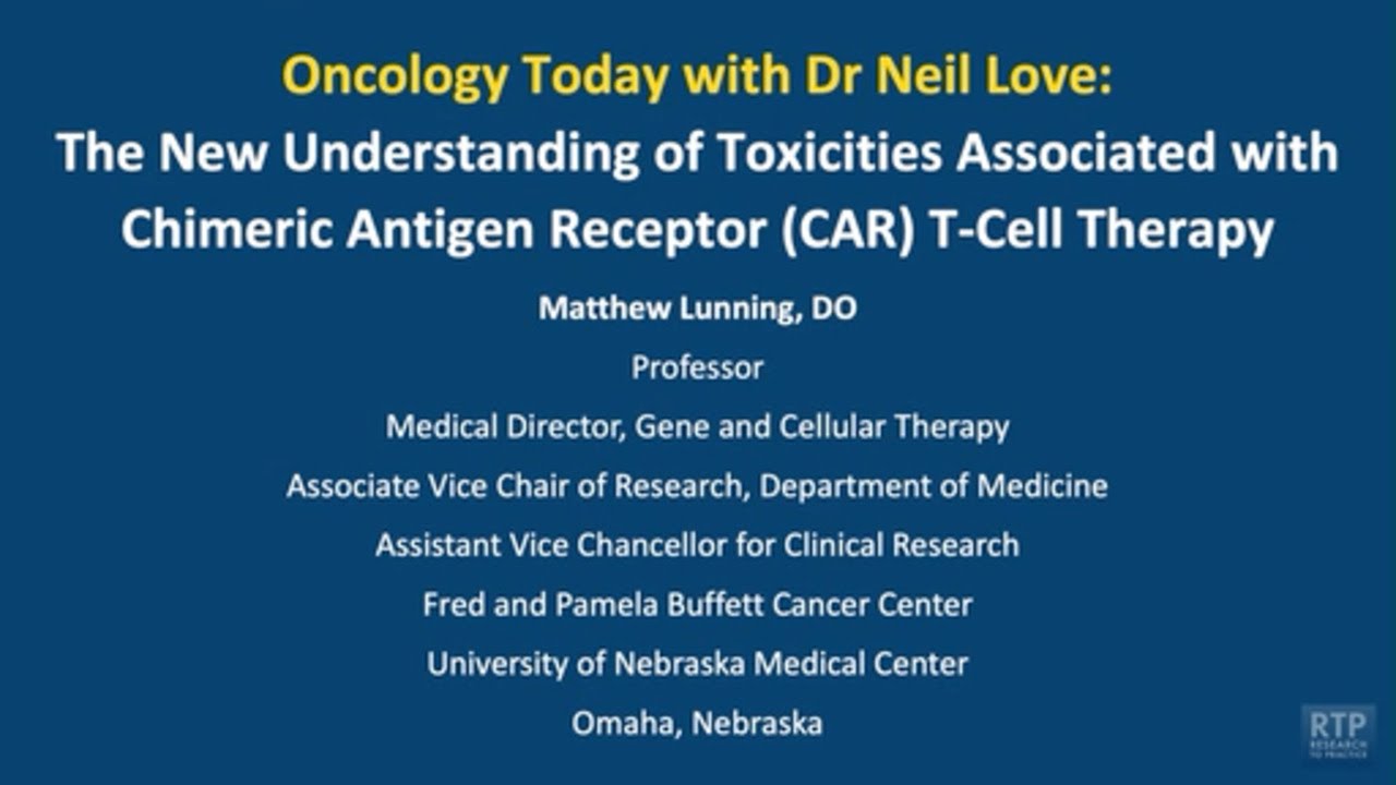 The New Understanding of Toxicities Associated with Chimeric Antigen Receptor (CAR) T-Cell Therapy