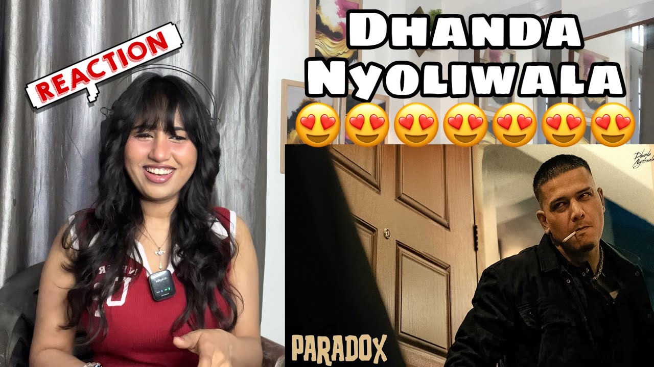 Reaction on Paradox : Dhanda Nyoliwala 