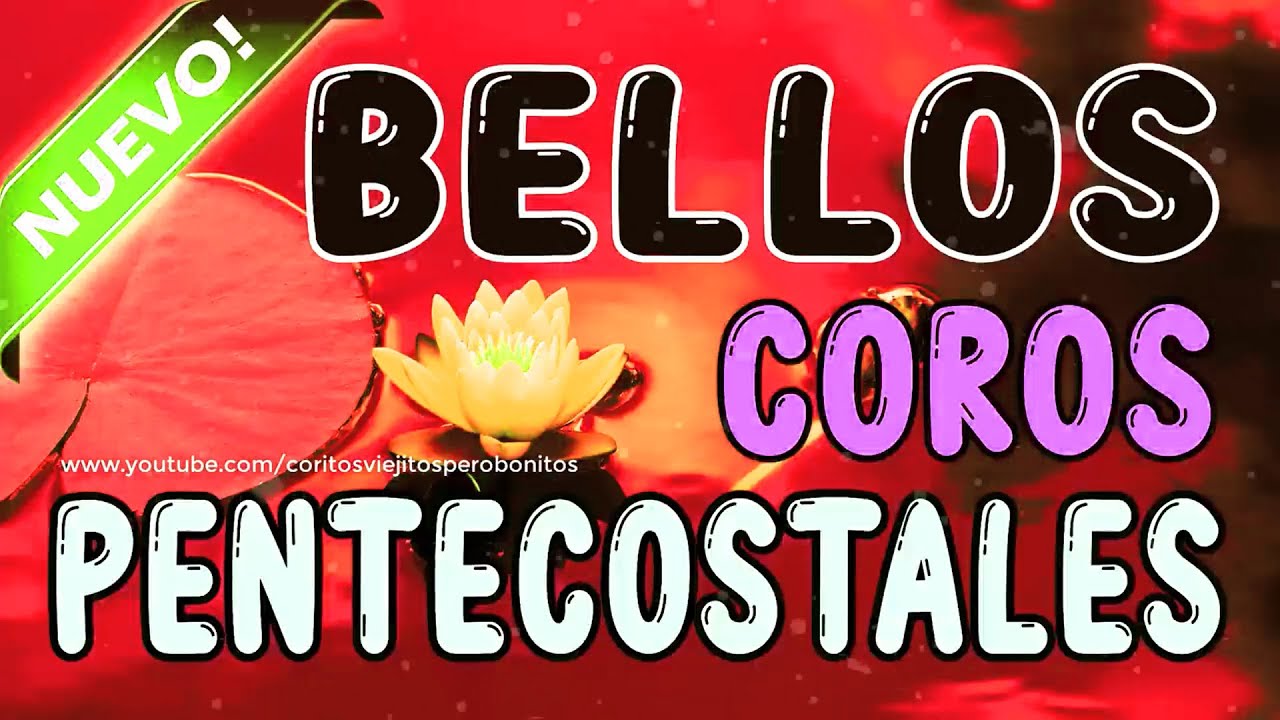 Bellos Coros Pentecostales Viejitos Pero Llenos Del Poder De Dios 🎵 LUS ♪