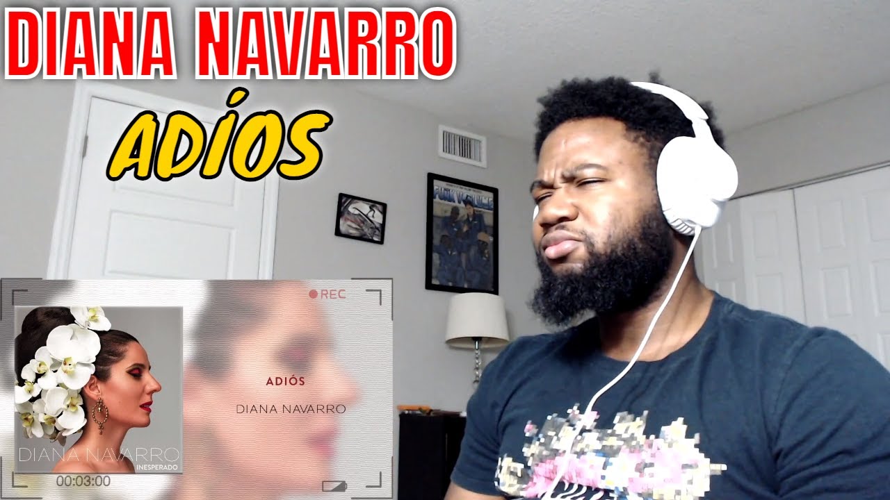 Diana Navarro - Adiós - REACTION