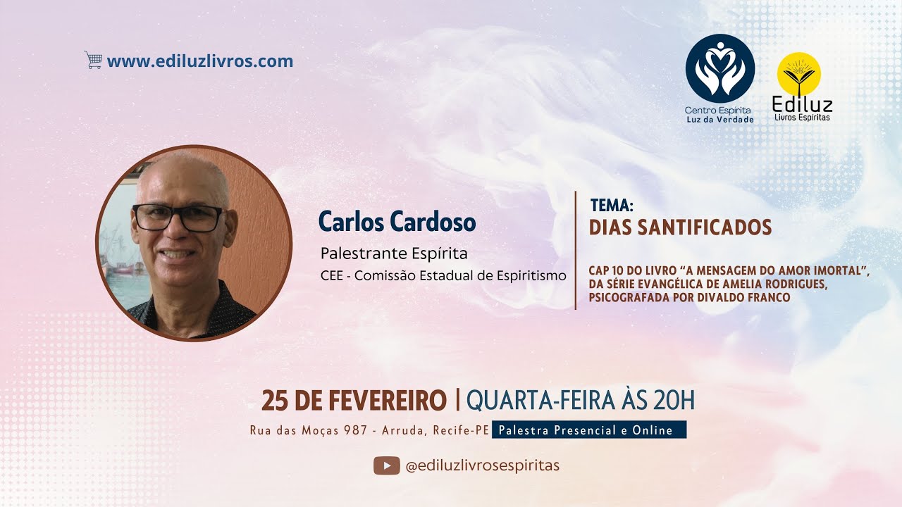 ✨DIAS SANTIFICADOS | Palestra do Luz com Carlos Cardoso (PE)