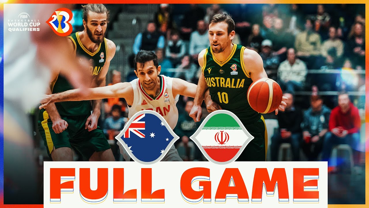 Australia v Iran | Basketball Full Game - #FIBAWC 2023 Qualifiers