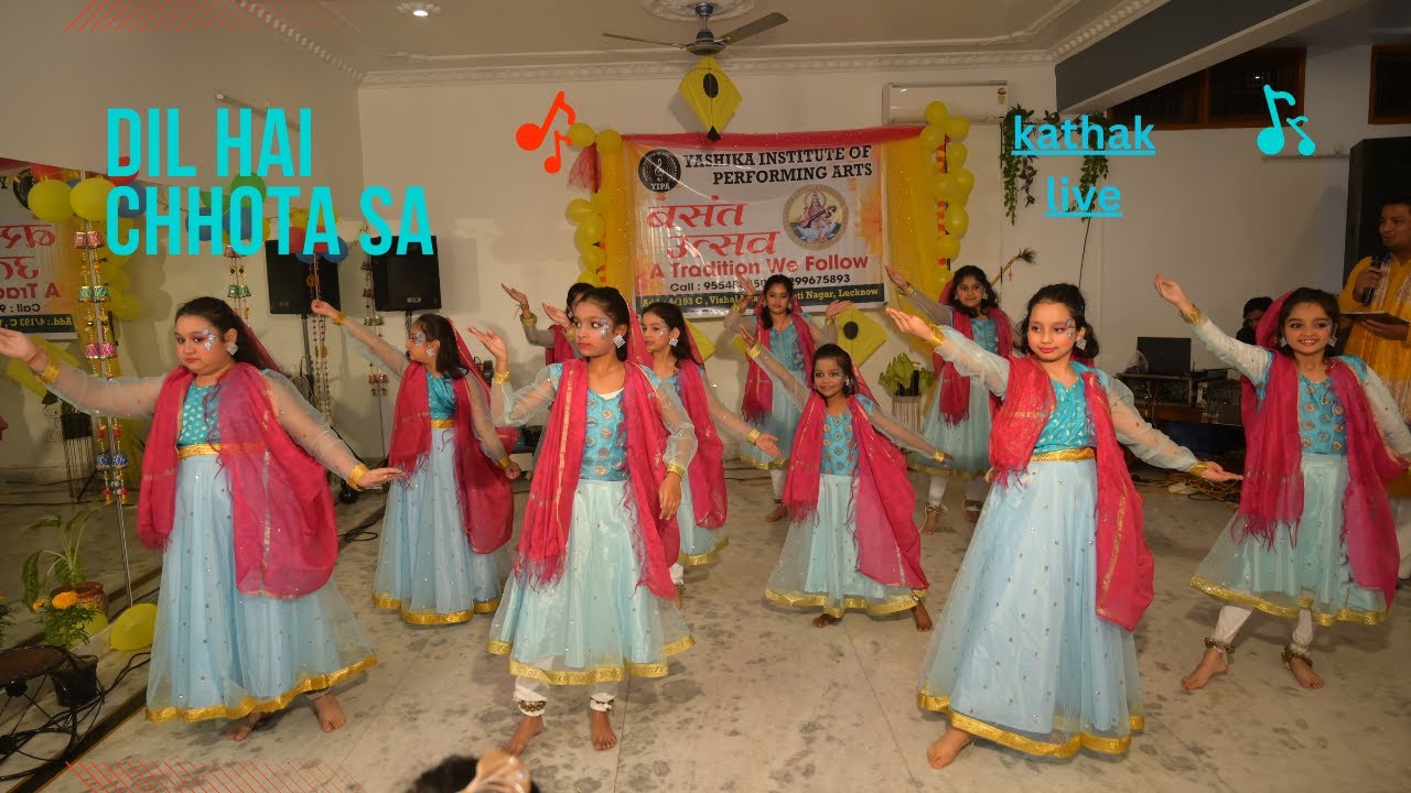KATHAK Live | Dil hai Chhota sa |  Basantpanchami | YIPA