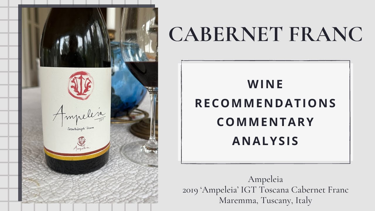 Ampeleia, 2019 'Ampeleia' IGT Toscana Cabernet Franc, Maremma, Italy | Cab Franc Chronicles