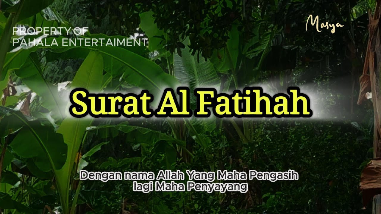 Surat Al Fatihah dan Terjemahan dalam Bahasa Indonesia untuk Hafalan Surat Pendek