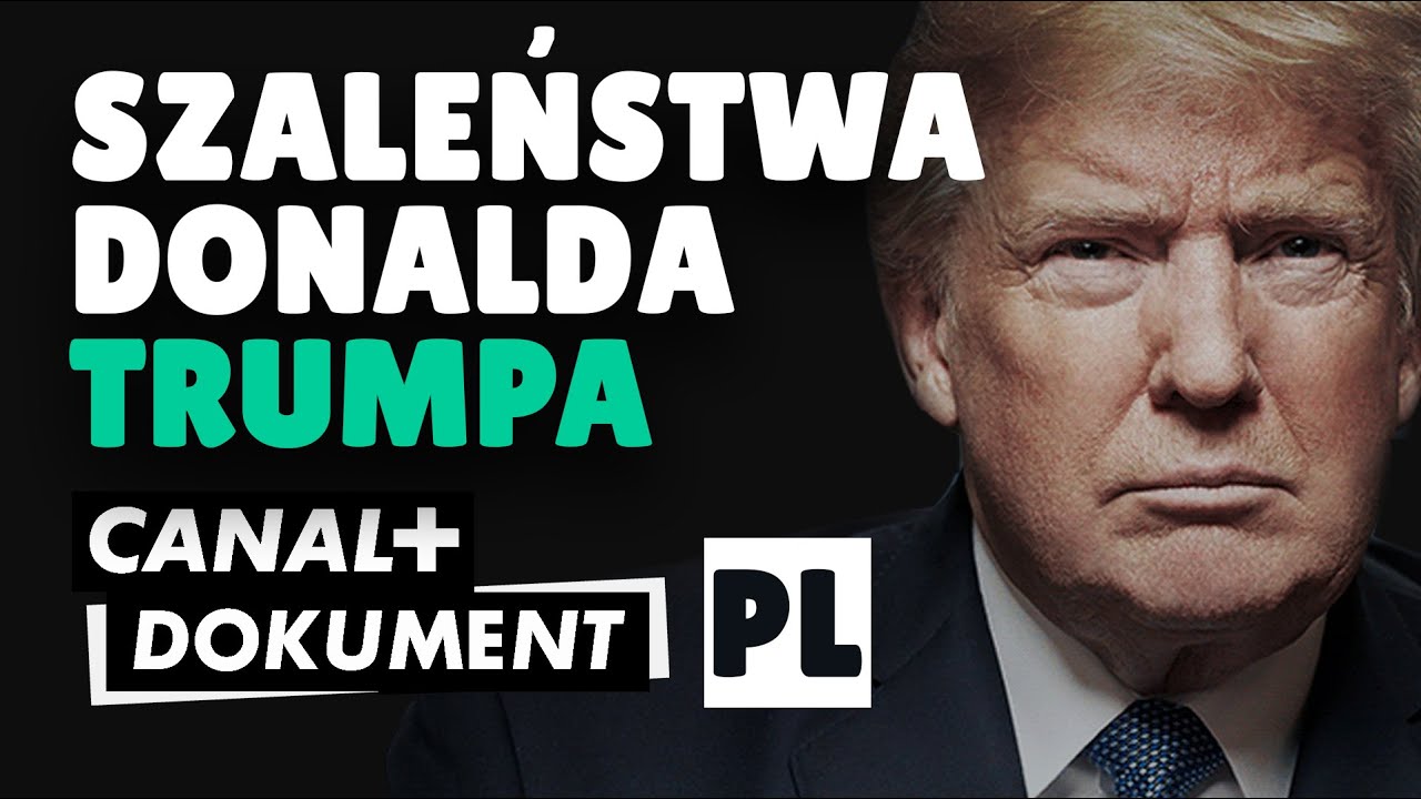 SZALEŃSTWA DONALDA TRUMPA ㅣ PL 2020