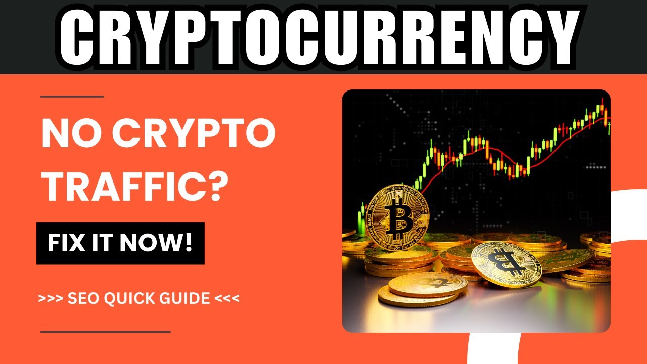 SEO for Cryptocurrency 2025 | How To Increase Your Crypto Website Traffic?