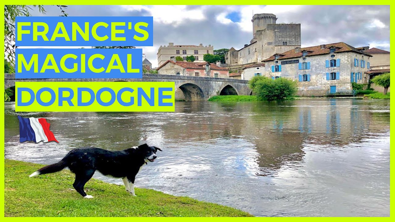Explore in France’s Magical Dordogne