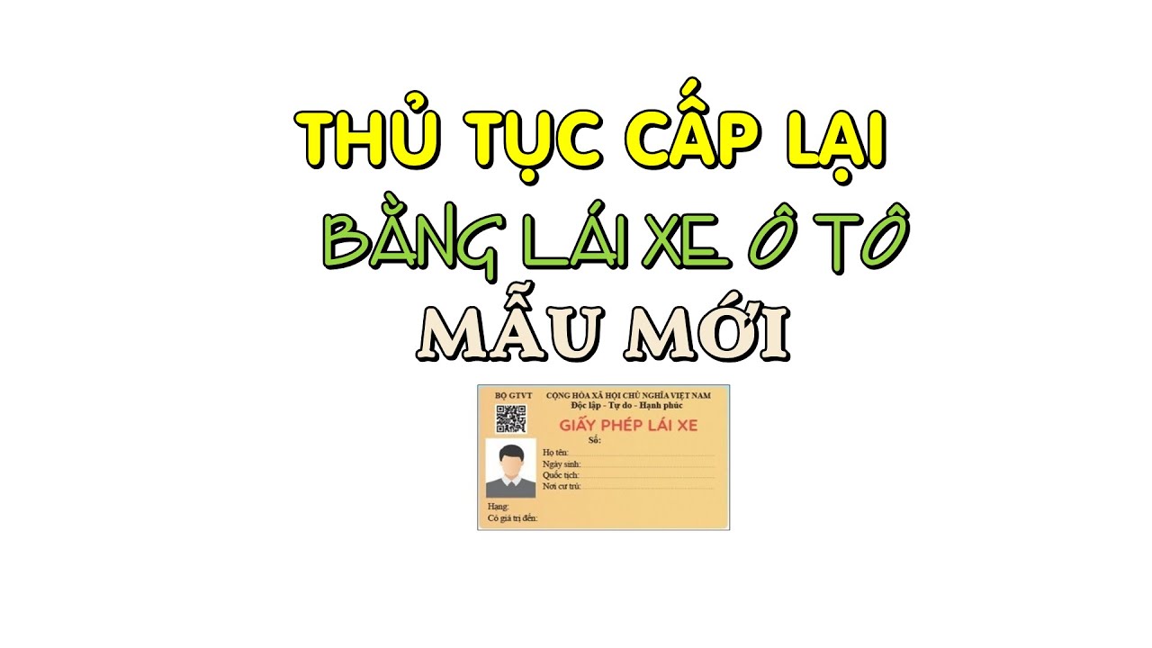 Hướng dẫn thủ tục đổi lại bằng lái xe ô tô theo quy định mới nhất năm 2023
