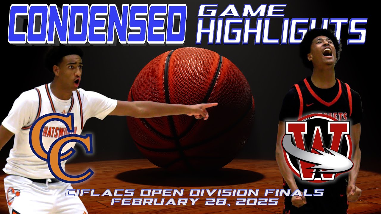 Chatsworth vs Westchester - CIF LA City Section Open Division Finals Condensed Game 4K